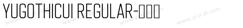 YuGothicUI Regular字体转换